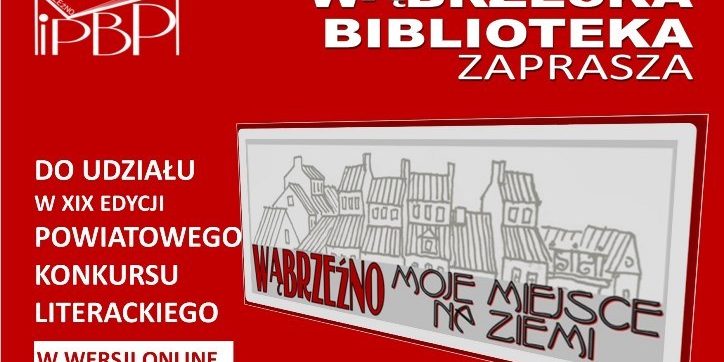 Wąbrzexno – moje miejsce na ziemi – konkurs literacki i krasomówczy
