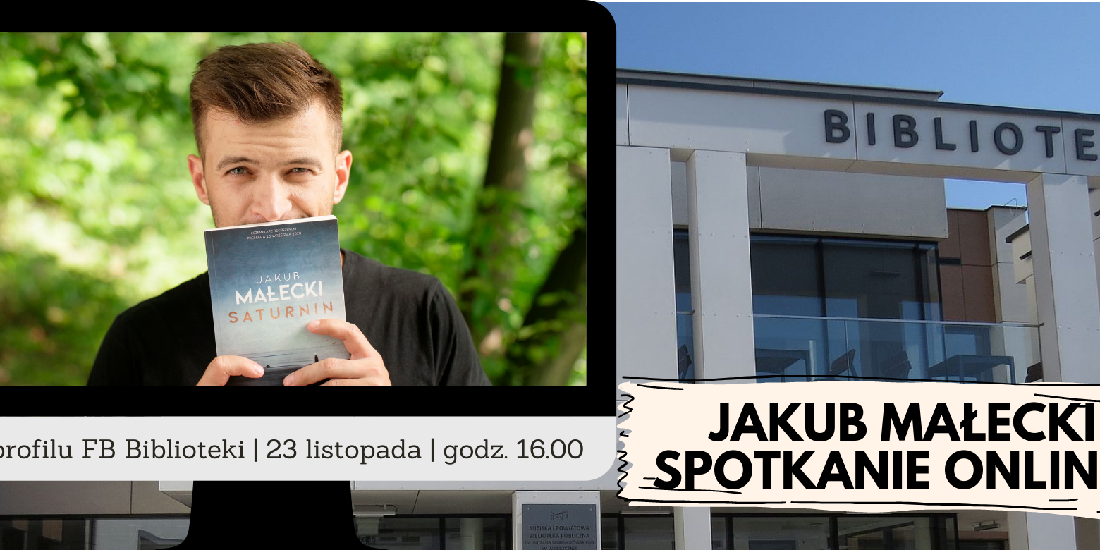 Zaproszenie na spotkanie z Jakubem Małeckim